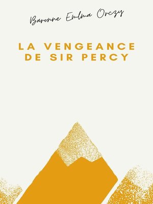 cover image of La Vengeance de Sir Percy